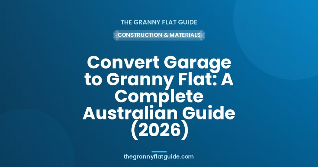 convert garage to granny flat