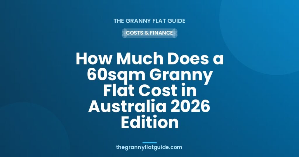 60sqm granny flat cost